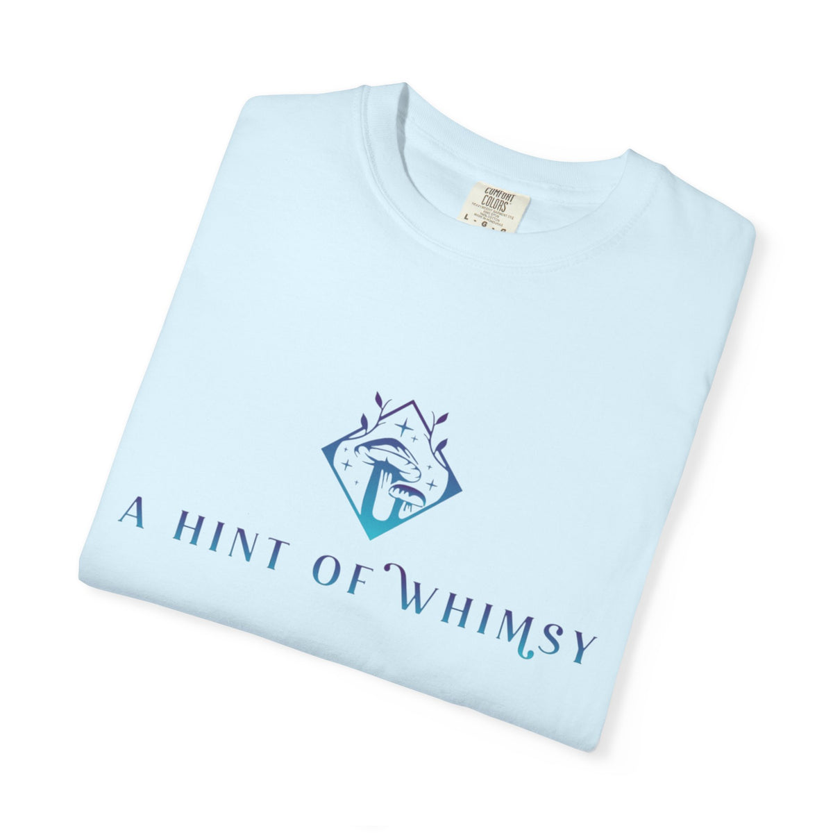 A Hint of Whimsy T-Shirt